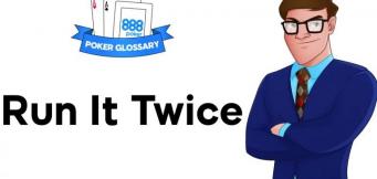 Run it Twice - Poker Begriffe